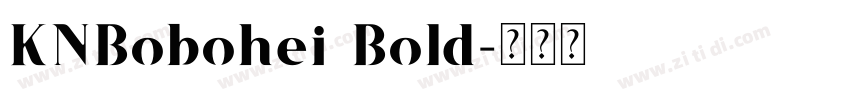 KNBobohei Bold字体转换